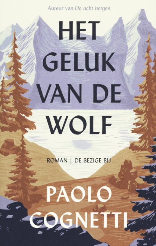 Dit is de afbeelding van het boek Het geluk van de wolf