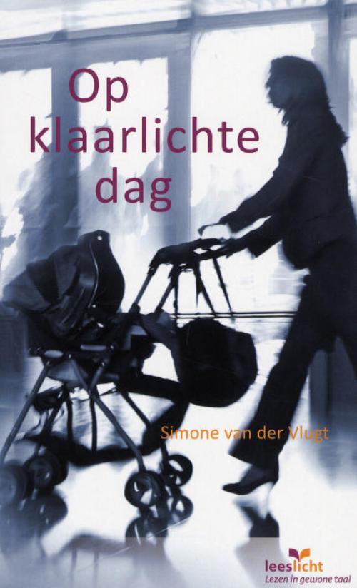 Dit is de afbeelding van het boek Op klaarlichte dag